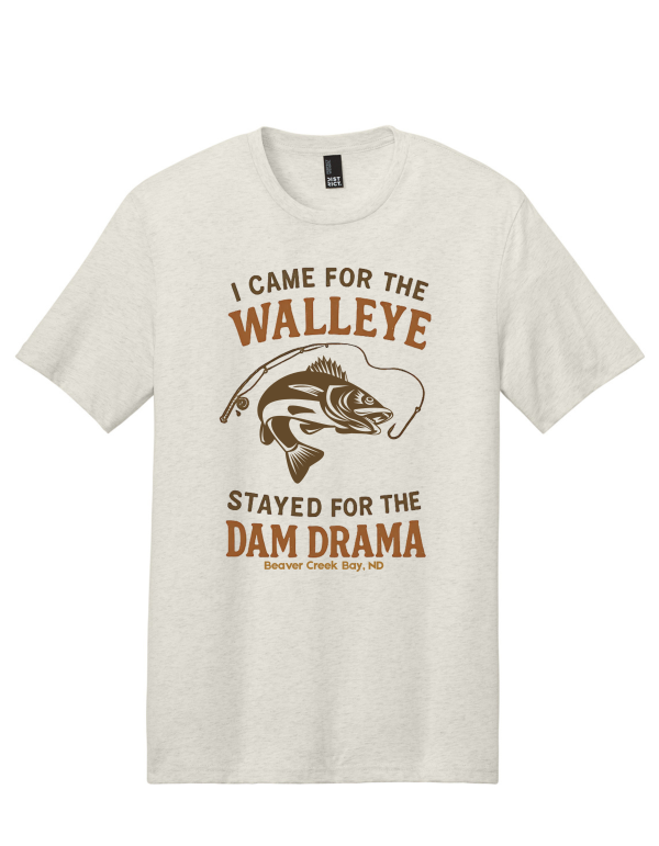 Dam Drama - Walleyes & Wild Tales Edition